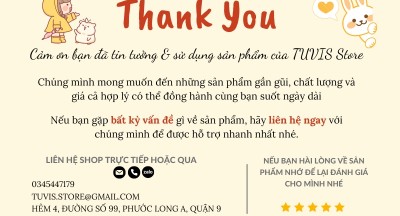 Cảm ơn bạn đã tin tưởng & sử dụng sản phẩm của TUVIS Store